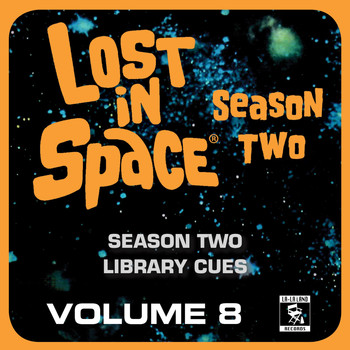 Various Artists - Lost in Space, Vol. 8: Season Two Library Cues (Television Soundtrack)