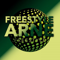 Freestyle Arne - Freestyle Arne (Explicit)
