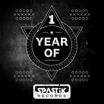 Various Artists - 1 Year of Spastik Records