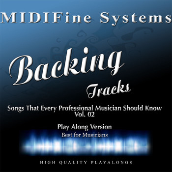 MIDIFine Systems - Songs That Every Professional Musician Should Know, Vol. 02 (Play Along Version)