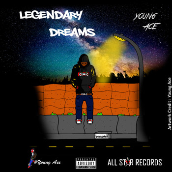 Young Ace - Legendary Dreams (Explicit)