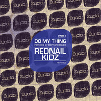 Bernard Badie - Do My Thing Part II (Remixed by Bernard Badie for DJB Productions)
