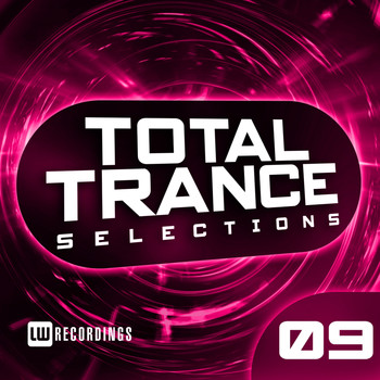 Various Artists - Total Trance Selections, Vol. 09