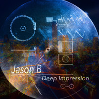 Jason B - Deep Impression