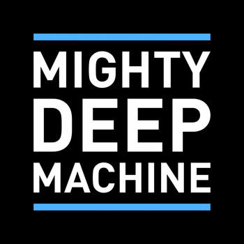 Various Artists - Mighty Deep Machine