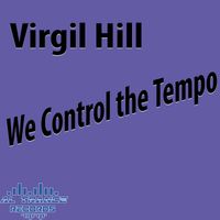 Virgil Hill - We Control the Tempo