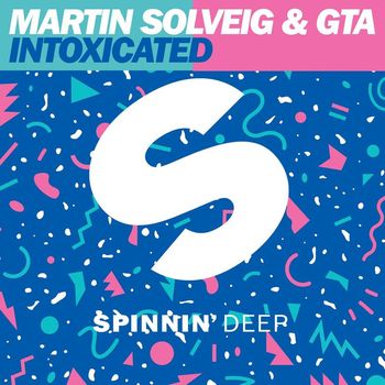 Martin Solveig & GTA - Intoxicated