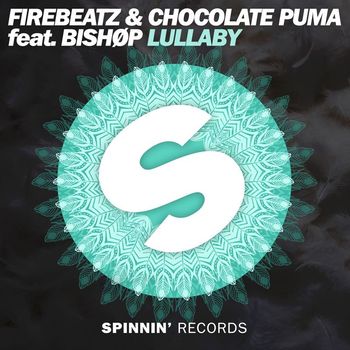 Firebeatz & Chocolate Puma - Lullaby (feat. BISHØP)