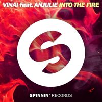 Vinai - Into The Fire (feat. Anjulie)