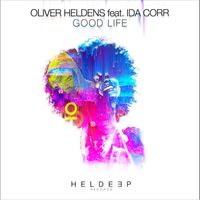 Oliver Heldens - Good Life (feat. Ida Corr)