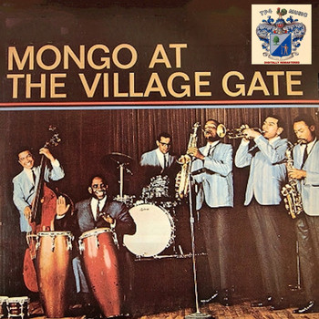 Mongo Santamaria - Mongo at the Village Gate