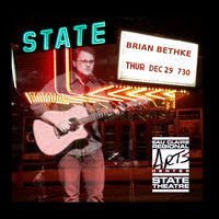 Brian Bethke - Live from the State Theatre