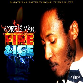 Norris Man - Fire & Ice