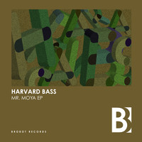 Harvard Bass - Mr. Moya EP