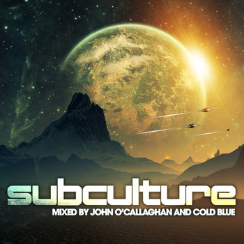 John O'Callaghan & Cold Blue - Subculture