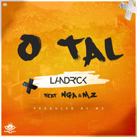 Landrick - O Tal (feat. nga & mz)