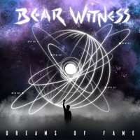 Bear Witness - Dreams of Fame EP