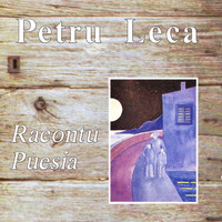 Petru Leca - Racontu puesia
