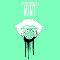 Loveless Wedding / - Mint