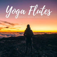 Yoga Music Guru - Yoga Flutes - Gentle Music Collection