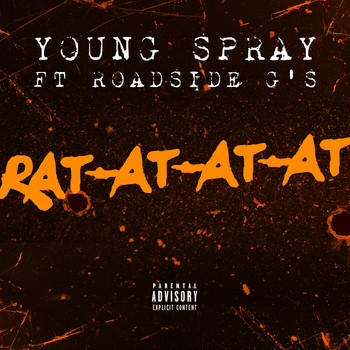 Young Spray - Rat-At-At-At