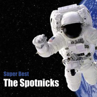 The Spotnicks - Super Best