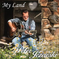 Peter Jezewski - My Land