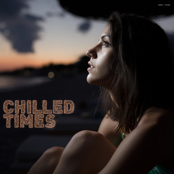 Various Artists - Chilled Times