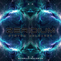 Zeridium - System Reloaded