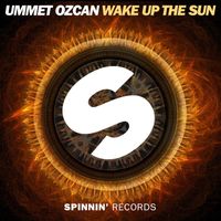 Ummet Ozcan - Wake Up The Sun