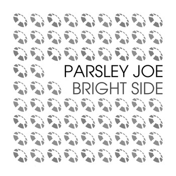 Parsley Joe - Bright Side