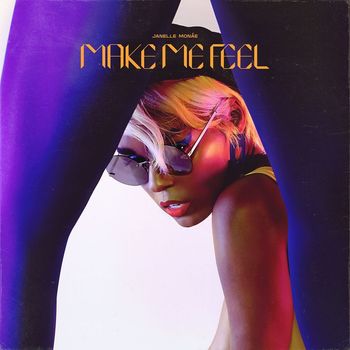 Janelle Monáe - Make Me Feel (Explicit)