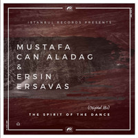 Mustafa Can Aladag & Ersin Ersavas - The Spirit of Dance