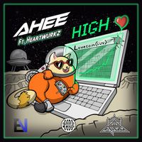 Ahee - High Feat. Heartwurkz