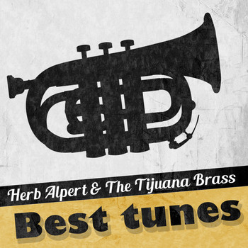 Herb Alpert & The Tijuana Brass - Best Tunes
