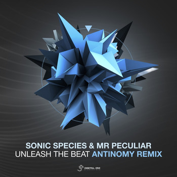 Sonic Species and Mr. Peculiar - Unleash the Beat (Antinomy Remix)