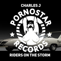 Charles J - Riders on the Storm