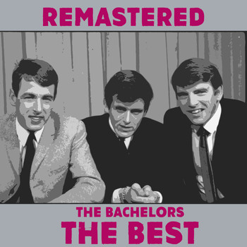 The Bachelors - The Best (Remastered)