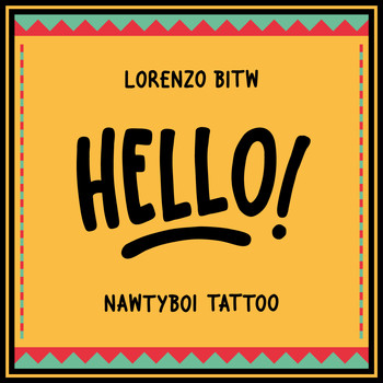 Lorenzo BITW - Hello! EP