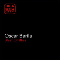 Oscar Barila - Blast of Bliss