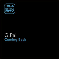 G.Pal - Coming Back
