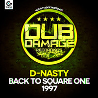 D-Nasty - Back To Square One  / 1997