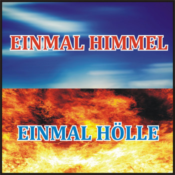 Various Artists - Einmal Himmel, einmal Hölle