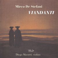 Diego Masutti - De Stefani: Viandanti