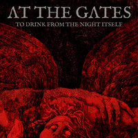 At The Gates - To Drink from the Night Itself