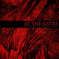 At The Gates - Daggers of Black Haze