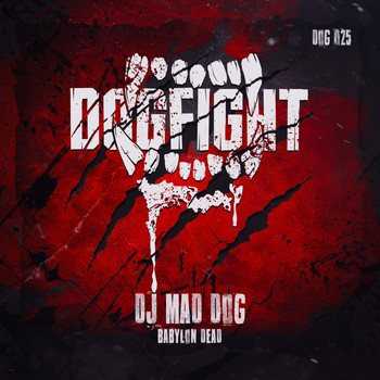 MAD DOG - Babylon Dead (Explicit)