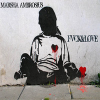 Marsha Ambrosius - Fvck & Love