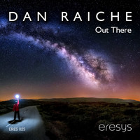 Dan Raiche - Out There