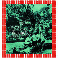 Ike Quebec - It Might As Well Be Spring (Hd Remastered Edition)